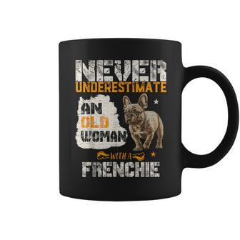 Never Underestimate An Old Woman With A French Bulldog Lover Coffee Mug | Mazezy