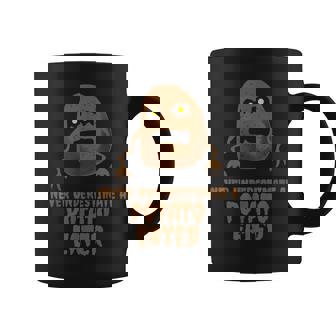 Never Underestimate A Potato Eater Scary Horror Coffee Mug - Thegiftio