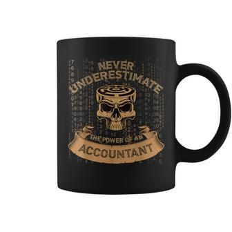 Never Underestimate The Power Of An Accountant Coffee Mug - Monsterry UK