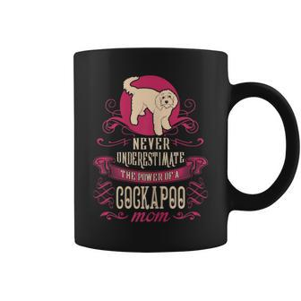 Never Underestimate Power Of Cockapoo Mom Coffee Mug - Seseable