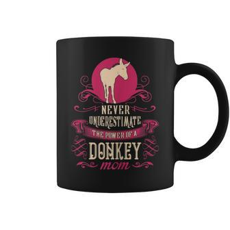 Never Underestimate Power Of Donkey Mom Coffee Mug - Seseable