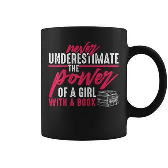 Never Underestimate The Power Of A Girl With A Book Read Coffee Mug - Thegiftio UK