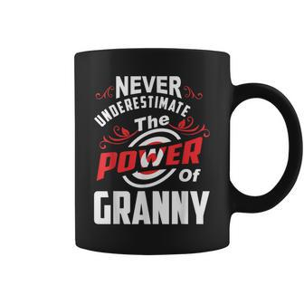 Never Underestimate The Power Of Granny T Coffee Mug - Seseable