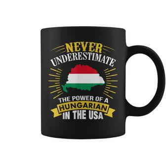 Never Underestimate The Power Of A Hungarian In Usa Coffee Mug - Seseable