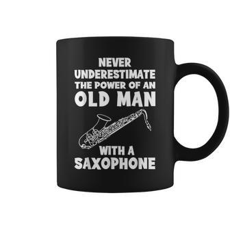 Never Underestimate The Power Of An Old Man With A Saxophone Coffee Mug - Monsterry