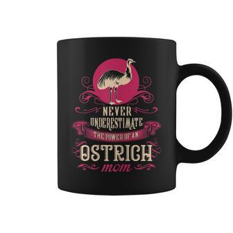 Never Underestimate Power Of Ostrich Mom Coffee Mug - Seseable