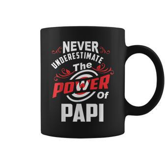 Never Underestimate The Power Of Papi T Coffee Mug - Seseable