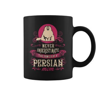 Never Underestimate Power Of Persian Mom Coffee Mug - Seseable