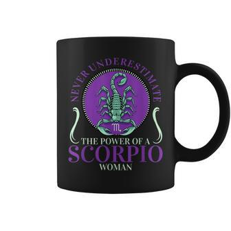 Never Underestimate The Power Of A Scorpio Zodiac Sign Woman Coffee Mug - Thegiftio UK