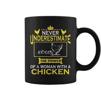 Never Underestimate The Power Of Woman With Chicken Farmer T Coffee Mug - Seseable