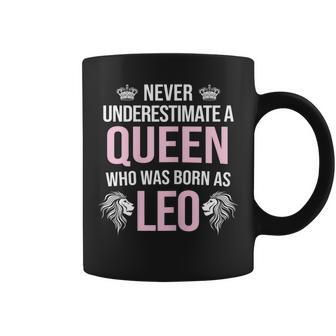 Never Underestimate Queen Born August Leo Zodiac Coffee Mug - Thegiftio UK