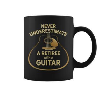 Never Underestimate A Retiree With A Guitar Coffee Mug | Mazezy