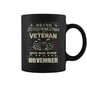 Never Underestimate A Veteran Who Was Born In November Coffee Mug | Mazezy