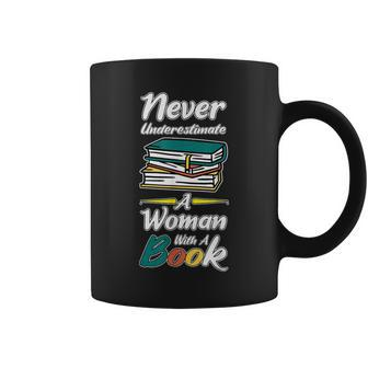 Never Underestimate A Woman With A Book Reader Book Coffee Mug - Thegiftio UK