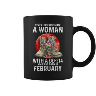 Never Underestimate A Woman With A Dd-214 February Women Coffee Mug | Mazezy