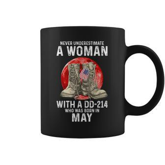Never Underestimate A Woman With A Dd-214 May Women Coffee Mug | Mazezy
