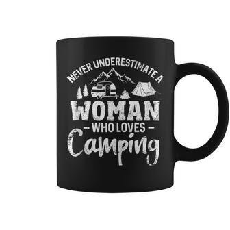 Never Underestimate A Woman Who Loves Camping Coffee Mug - Thegiftio UK