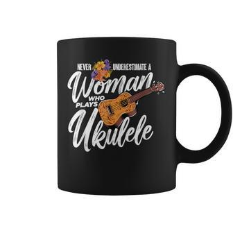 Never Underestimate A Woman Who Plays Ukulele Uke Player Coffee Mug | Mazezy