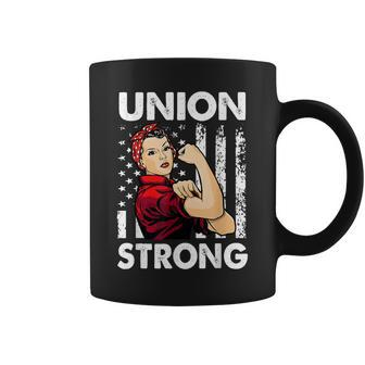 Union Strong And Solidarity Union Proud Labor Day Coffee Mug