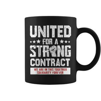 United For A Strong Contract Uaw Union Strike Uaw Strong Coffee Mug - Seseable