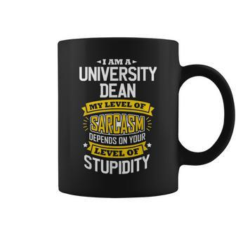 University Dean Idea Funny Sarcasm Joke University Deans Coffee Mug | Mazezy