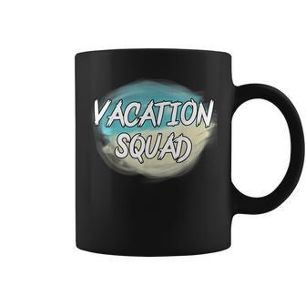 Vacation Squad - Funny Matching Group Vacation Coffee Mug - Seseable