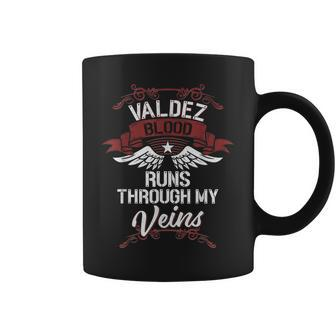 Valdez Blood Runs Through My Veins Last Name Family Coffee Mug | Mazezy