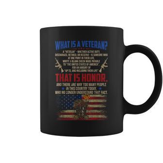 What Is A Veteran Patriotic Honor Army Military Us Flag Coffee Mug - Monsterry