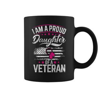 Veterans Day I Am A Proud Daughter Of A Veteran Patriotic Coffee Mug - Monsterry