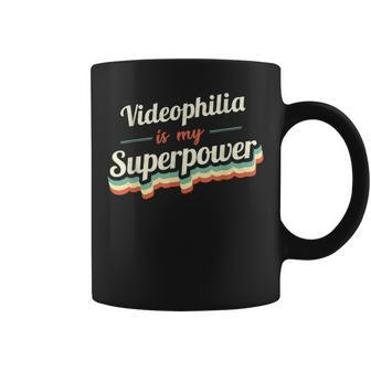 Videophilia Is My Superpower Videophilia Vintage Coffee Mug | Mazezy