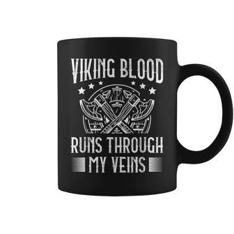 Viking Blood Runs Through My Veins Pagan Norsemen Coffee Mug - Seseable