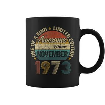 Vintage 50Th Birthday Legend Since November 1973 Women Coffee Mug - Thegiftio UK