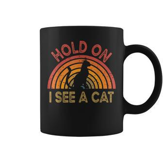 Vintage Hold On I See Cat For Saying Coffee Mug - Seseable