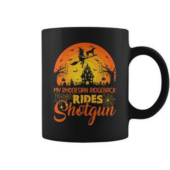 Vintage My Rhodesian Ridgeback Dog Ride Shotgun Halloween Halloween Funny Gifts Coffee Mug | Mazezy