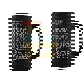 Vintage Poppy The Man Myth Legend Grandpa Gift Retro Gift For Mens Coffee Mug | Mazezy