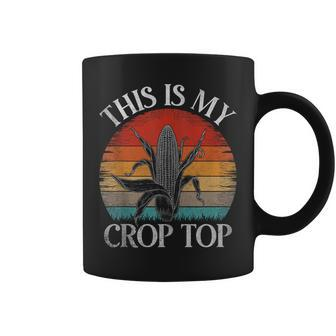 Vintage This Is My Crop Top Corn Farmer Corn Funny Gifts Coffee Mug | Mazezy