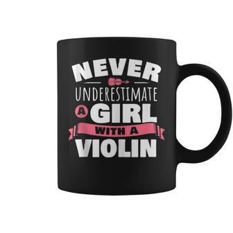 Violin Player Never Underestimate A Girl With A Violin Coffee Mug - Monsterry AU
