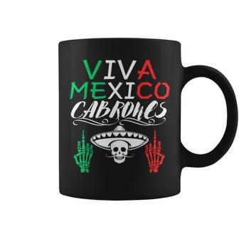 Viva Mexico Cabrones Independence Day Mexican Flag Mexico Coffee Mug - Seseable
