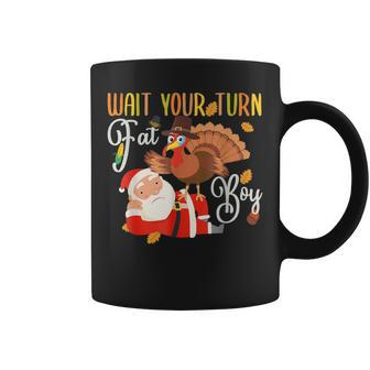 Wait Your Turn Fat Boy Turkey & Santa Thanksgiving Coffee Mug | Mazezy