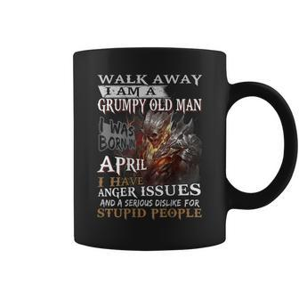 Walk Away Im A Grumpy Old Man I Was Born In April Gift For Mens Coffee Mug | Mazezy