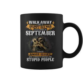 Walk Away Im A Grumpy Old Man I Was Born In September Coffee Mug | Mazezy