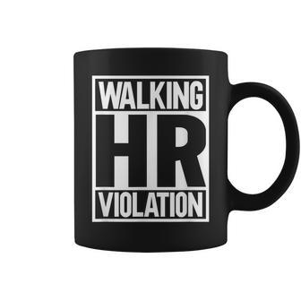 Walking Hr Violation Walking Funny Gifts Coffee Mug | Mazezy