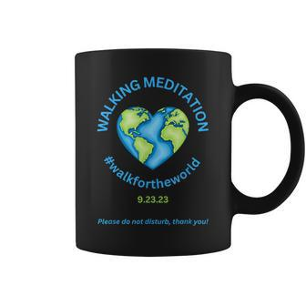 Walking Meditation World Meditation In Progress Walking Me Coffee Mug - Monsterry