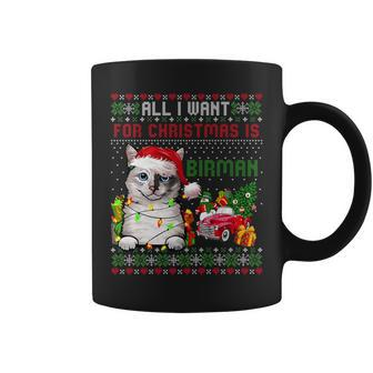 All I Want For Christmas Is Birman Ugly Christmas Sweater Coffee Mug - Monsterry DE
