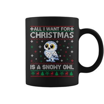 All I Want For Christmas Is A Snowy Owl Ugly Xmas Sweater Coffee Mug | Mazezy