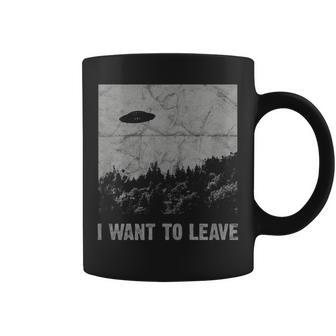 I Want To Leave Ufo Roswell Alien Flying Saucer Conspiracy Coffee Mug | Mazezy