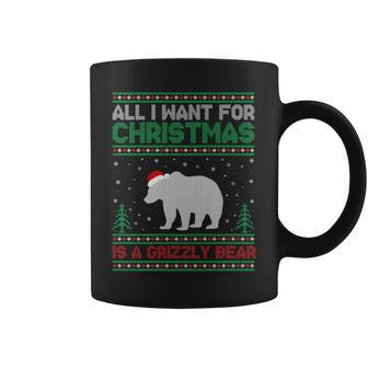 All I Want For Xmas Is A Grizzly Bear Ugly Christmas Sweater Coffee Mug - Seseable