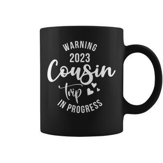 Warning Cousin Trip In Progress Weekend Vacation Squad 2023 Coffee Mug | Mazezy