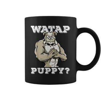 Watap Puppy Motivational Dog Pun Workout Sassy Bulldog Gift Coffee Mug | Mazezy