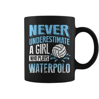 Water Polo For Girl Never Underestimate Coffee Mug - Seseable